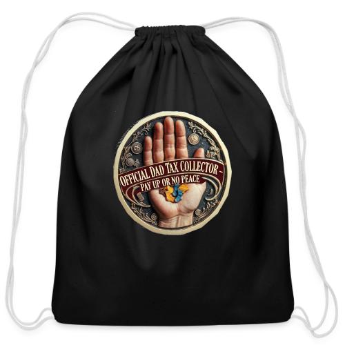 Dad Tax Collector Medallion T Shirt - Cotton Drawstring Bag