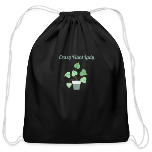 Crazy Plant Lady - Cotton Drawstring Bag