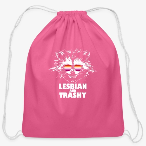 Lesbian and Trashy Raccoon Sunglasses Lesbian - Cotton Drawstring Bag