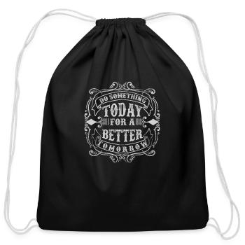 Do Something For Today - Cotton Drawstring Bag - black - Front