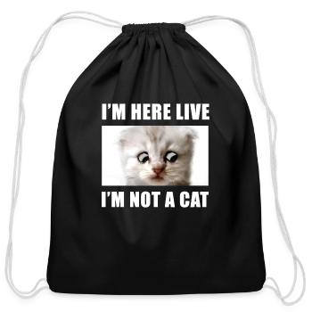 Lawyer Cat Im Here Live Im Not A Cat - Cotton Drawstring Bag - black - Front