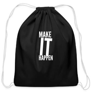 Make it happen - Make It Real - Cotton Drawstring Bag - black - Front