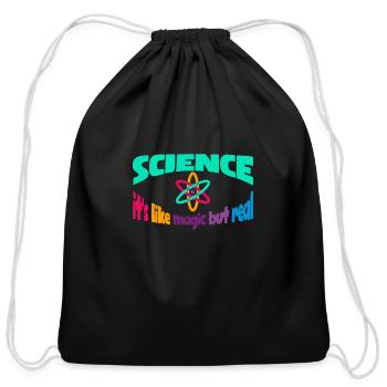 Science It's like Magic but Real - Cotton Drawstring Bag - black - Front