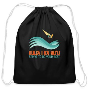Hawaiian Proverb Strive To Do Your Best - Cotton Drawstring Bag - black - Front