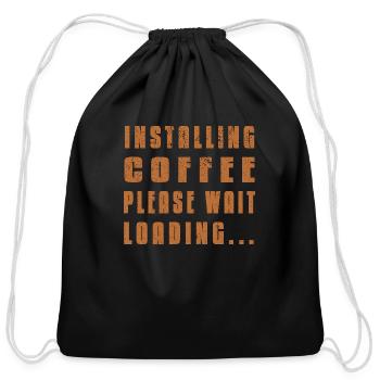 Installing Coffee Please Wait Loading - Cotton Drawstring Bag - black - Front