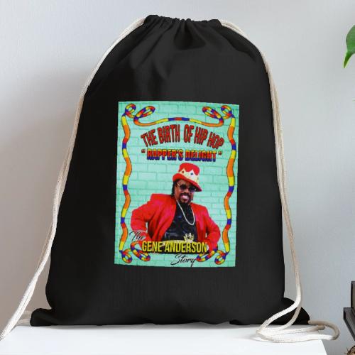 THE BIRTH OF HIP HOP RAPPER'S DELIGHT - Cotton Drawstring Bag