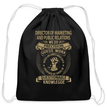 Director Of Marketing And Public Relations T Shirt - Cotton Drawstring Bag - black - Front