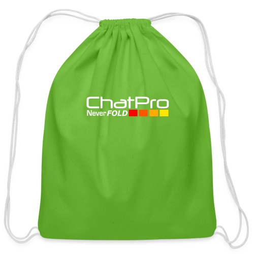 Chat Pro - Never Fold (On Black) - Cotton Drawstring Bag