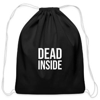 Dead Inside - Cotton Drawstring Bag - black - Front