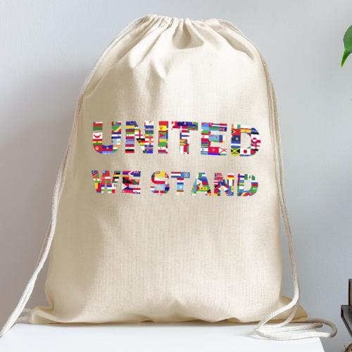 UNITED WE STAND - Cotton Drawstring Bag