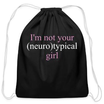 I'm Not Your Neurotypical Girl For Neurodiversity - Cotton Drawstring Bag - black - Front