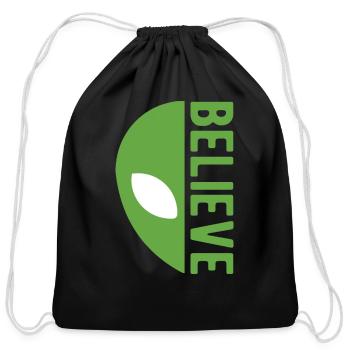 Alien Believe Sign Funny UFO Funny Alien Believer - Cotton Drawstring Bag - black - Front