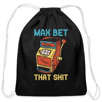 Max Bet Funny Casino - Cotton Drawstring Bag - black - Front