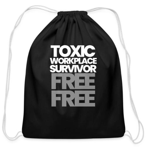 TOXIC WORKPLACE SURVIVOR - Cotton Drawstring Bag