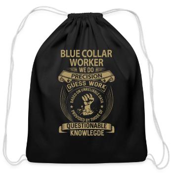 Blue Collar Worker T Shirt - We Do Precision Gift - Cotton Drawstring Bag - black - Front