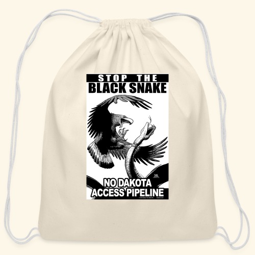 Stop the Black Snake NODAPL - Cotton Drawstring Bag