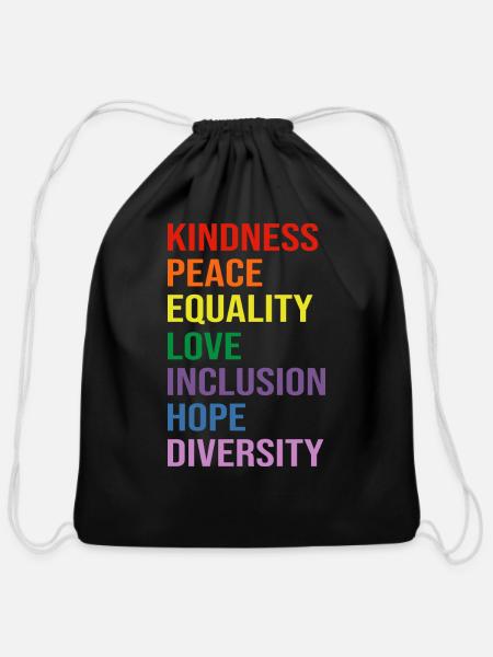Love Peace Equality Inclusion Kindness - Cotton Drawstring Bag - black