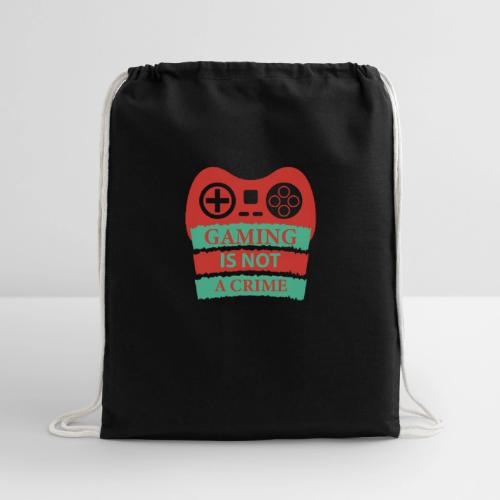 Gaming Is Not A Crime! - Cotton Drawstring Bag