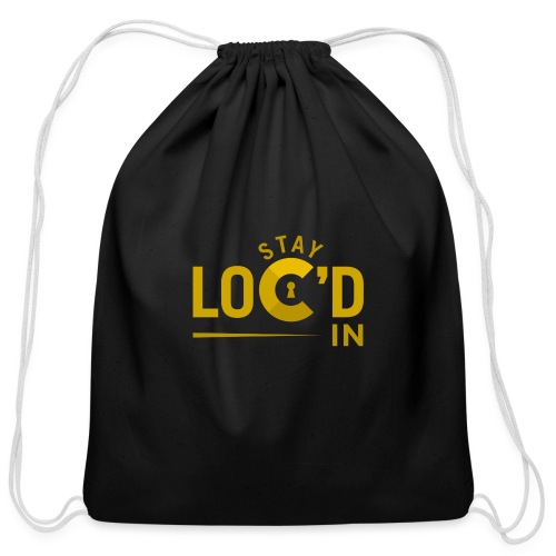 Stay Loc'd In (gold) - Cotton Drawstring Bag