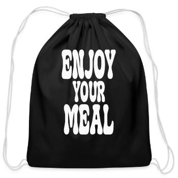 Enjoy your meal breakfast, lunch, dinner or supper - Cotton Drawstring Bag - black - Front