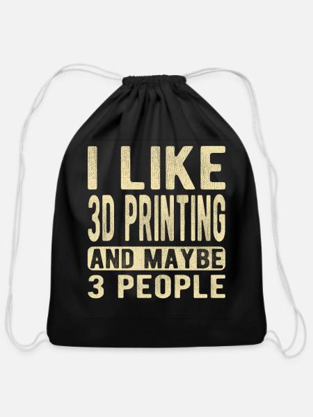 3D printing Saying - Cotton Drawstring Bag - black