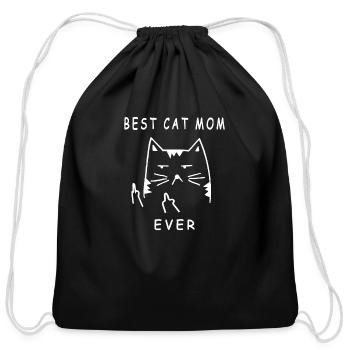 funny cat best cat mom ever meow with my cat funny - Cotton Drawstring Bag - black - Front