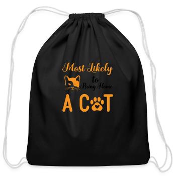 Most Likely To Bring Home A Cat Cat Lovers - Cotton Drawstring Bag - black - Front