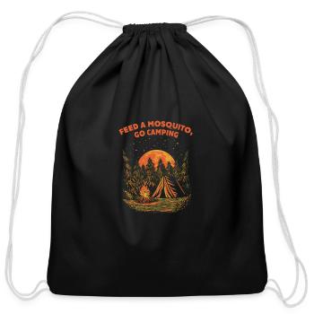 Feed a Mosquito Go Camping Funny Camper Humor Camp - Cotton Drawstring Bag - black - Front
