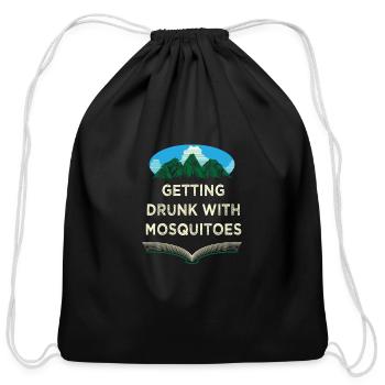 Getting Drunk With Mosquitoes Camping Beer Lover C - Cotton Drawstring Bag - black - Front