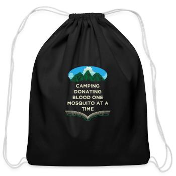 Donating Blood One Mosquito Camping Funny Camper H - Cotton Drawstring Bag - black - Front