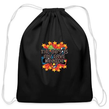 The 80s Is My Fave Decade Lifestyle 1980 Habits Re - Cotton Drawstring Bag - black - Front