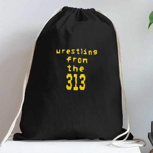 Wrestling from the 313 (yellow) - Cotton Drawstring Bag