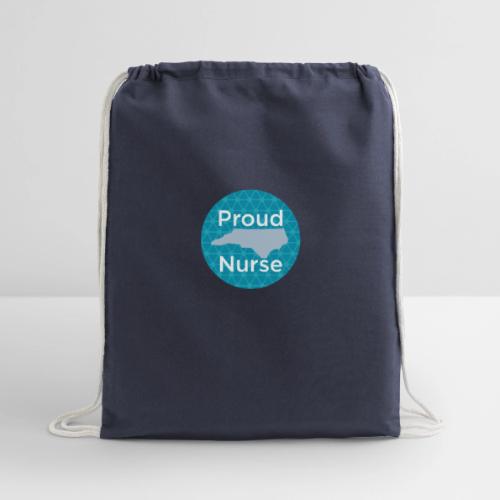 Proud NC nurse - Cotton Drawstring Bag
