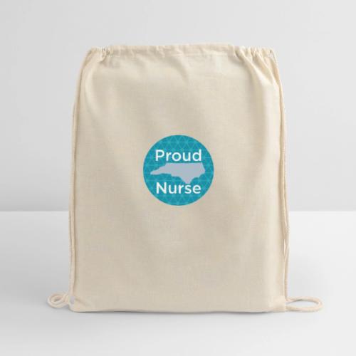 Proud NC nurse - Cotton Drawstring Bag