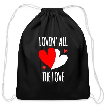 Loving all the love - Cotton Drawstring Bag - black - Front