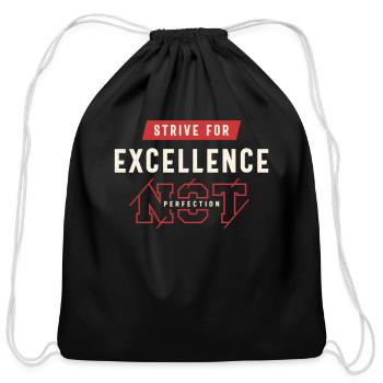 Strive for Excellence - Motivational Quote - Cotton Drawstring Bag - black - Front