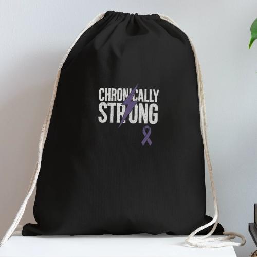 Chronically Strong - Cotton Drawstring Bag