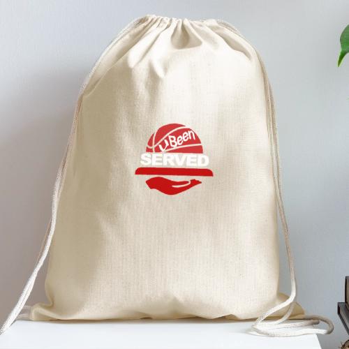 YOU BEEN SERVED - Cotton Drawstring Bag