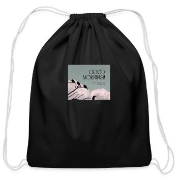 Good morning 🌄 - Cotton Drawstring Bag - black - Front
