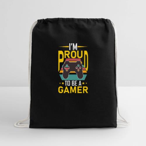 I'm Proud To Be A Gamer - Cotton Drawstring Bag