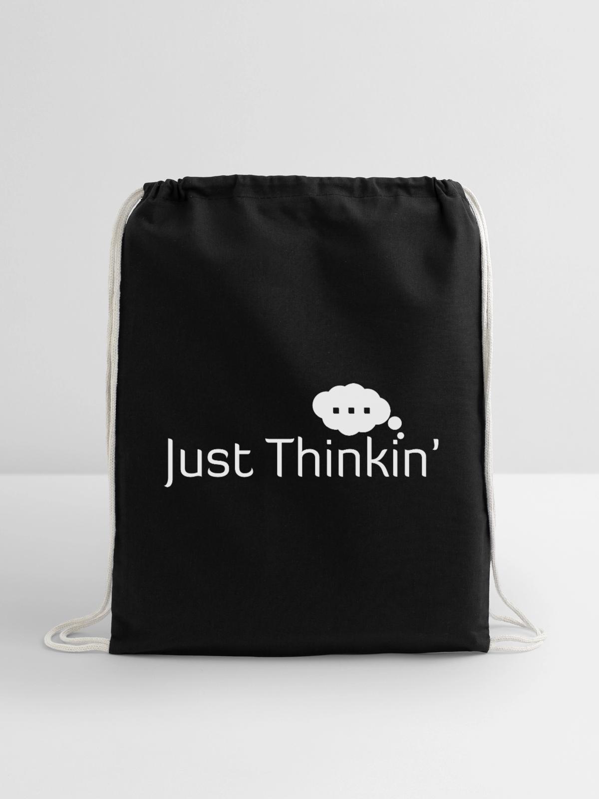 Just Thinkin' - Cotton Drawstring Bag - black - Front