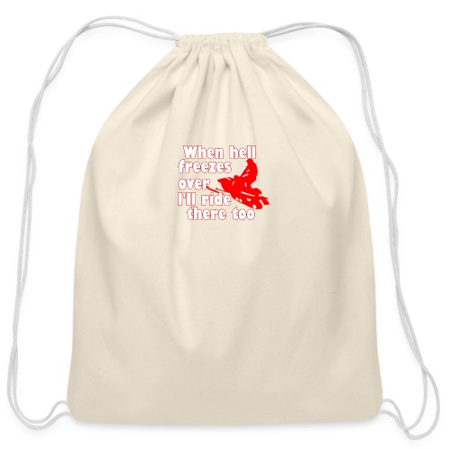 When Hell Freezes Over - Cotton Drawstring Bag