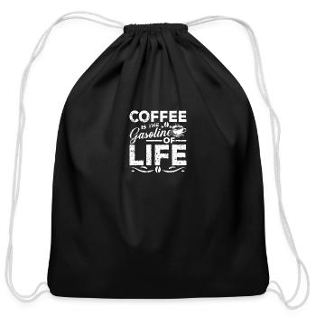 Coffee is the Gasoline of Life - Cotton Drawstring Bag - black - Front