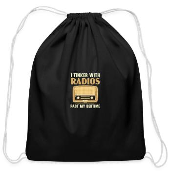 I Tinker With Radios Past My Bedtime Ham Radio - Cotton Drawstring Bag - black - Front