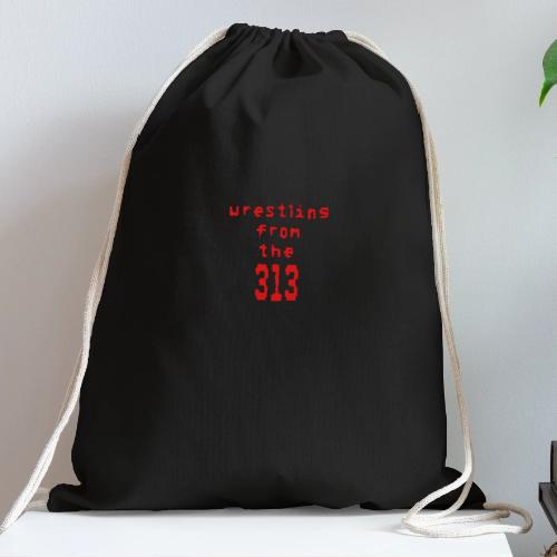 Wrestling from the 313 (red) - Cotton Drawstring Bag