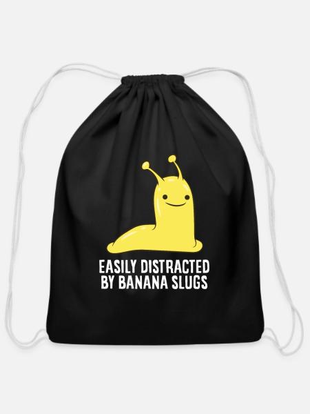 Funny Banana Slug Gift Easily Distracted By - Cotton Drawstring Bag - black