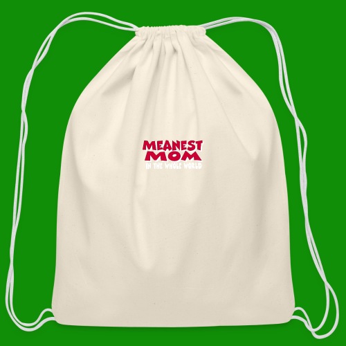 Meanest Mom - Cotton Drawstring Bag