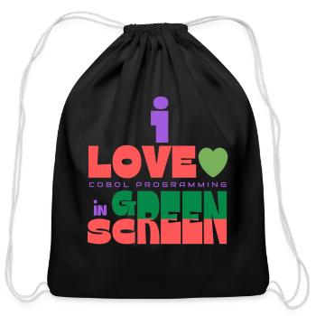 I Love Cobol Programming in Green Screen - Cotton Drawstring Bag - black - Front