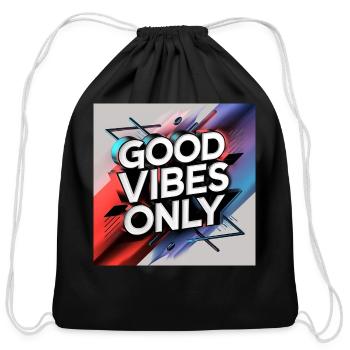 Radiate positivity with good - Cotton Drawstring Bag - black - Front