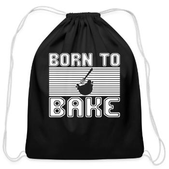 born to bake - Cotton Drawstring Bag - black - Front